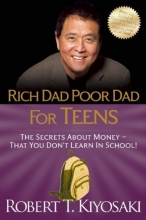 Cover art for Rich Dad Poor Dad for Teens: The Secrets about Money--That You Don't Learn in School!