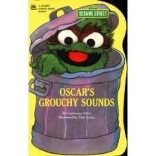 Cover art for Oscar's Grouchy Sounds (A Golden Sturdy Shape Book)