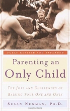 Cover art for Parenting an Only Child: the Joys and Challenges of Raising Your One and Only