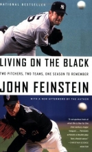 Cover art for Living on the Black: Two Pitchers, Two Teams, One Season to Remember