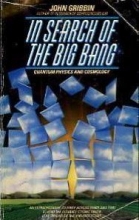 Cover art for In Search of the Big Bang: Quantum Physics and Cosmology