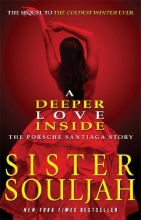 Cover art for A Deeper Love Inside: The Porsche Santiaga Story