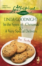 Cover art for In The Spirit of...Christmas and A Very Speci: In The Spirit of...ChristmasA Very Special Delivery (Love Inspired Classics)