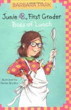Cover art for Junie B., First Grader: Boss of Lunch (Junie B. Jones, No. 19)