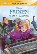 Cover art for Anna's Icy Adventure (Disney Frozen) (Golden First Chapters)