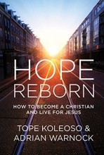 Cover art for Hope Reborn: How to Become a Christian and Live for Jesus