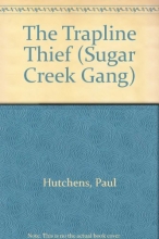 Cover art for The Trapline Thief (Sugar Creek Gang)