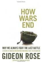 Cover art for How Wars End: Why We Always Fight the Last Battle