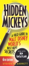 Cover art for Hidden Mickeys: A Field Guide to Walt Disney World's Best Kept Secrets