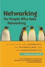 Cover art for Networking for People Who Hate Networking: A Field Guide for Introverts, the Overwhelmed, and the Underconnected