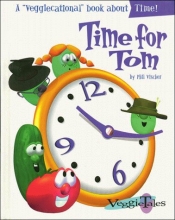 Cover art for Time for Tom (Veggietales Series)