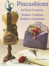 Cover art for Pincushions: For Every Occasion: Pockets, Cushions, Holders, Chatalaines (Design Originals)