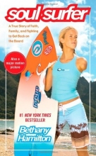 Cover art for Soul Surfer: A True Story of Faith, Family, and Fighting to Get Back on the Board