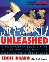 Cover art for Jiu-jitsu Unleashed: A Comprehensive Guide to the World&#8217;s Hottest Martial Arts Discipline