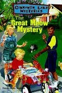 Cover art for The Great Meow Mystery (Cinnamon Lake Mysteries)