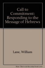 Cover art for Call to Commitment: Responding to the Message of Hebrews