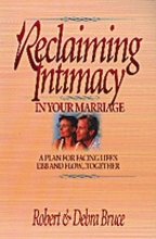 Cover art for Reclaiming Intimacy in Your Marriage: Plan for Facing Life's Ebb and Flow...Together