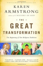 Cover art for The Great Transformation: The Beginning of Our Religious Traditions