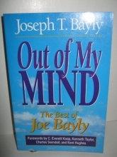 Cover art for Out of My Mind: The Best of Joe Bayly