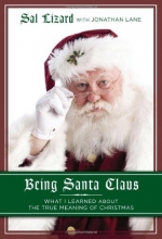 Cover art for Being Santa Claus: What I Learned about the True Meaning of Christmas