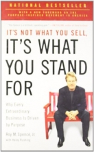 Cover art for It's Not What You Sell, It's What You Stand For: Why Every Extraordinary Business Is Driven by Purpose