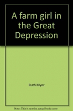 Cover art for A farm girl in the Great Depression