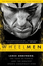 Cover art for Wheelmen: Lance Armstrong, the Tour de France, and the Greatest Sports Conspiracy Ever