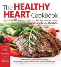 Cover art for The Healthy Heart Cookbook: Over 650 Recipes for Every Day and Every Occassion