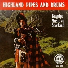 Cover art for Highland Pipes And Drums: Bagpipe Music Of Scotland
