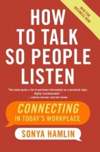 Cover art for How to Talk So People Listen: Connecting in Today's Workplace