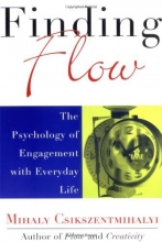 Cover art for Finding Flow: The Psychology of Engagement with Everyday Life (Masterminds Series)