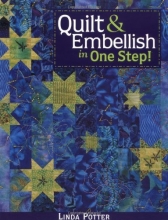 Cover art for Quilt and Embellish in One Step!