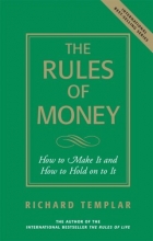 Cover art for The Rules of Money: How to Make It and How to Hold on to It