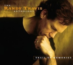 Cover art for Trail of Memories: The Randy Travis Anthology