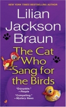 Cover art for The Cat Who Sang for the Birds (Cat Who... #20)
