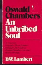 Cover art for Oswald Chambers: Unbribed Soul