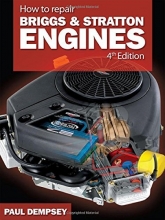 Cover art for How to Repair Briggs and Stratton Engines, 4th Ed.