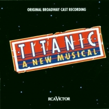 Cover art for Titanic (1997 Original Broadway Cast)