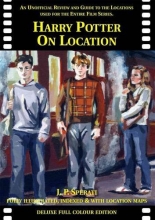 Cover art for Harry Potter on Location: An Unofficial Review and Guide to the Locations Used for the Entire Film Series