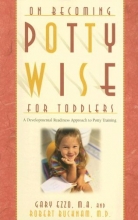 Cover art for Pottywise for Toddlers: A Developmental Readiness Approach to Potty Training