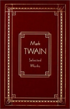 Cover art for Mark Twain: Selected Works, Deluxe Edition (Burlesque Autobiography/the Prince)