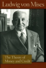 Cover art for The Theory of Money and Credit (Lib Works Ludwig Von Mises CL)