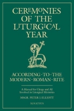 Cover art for Ceremonies of the Liturgical Year: A Manual for Clergy and All Involved in Liturgical Ministries