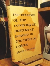 Cover art for The Register of the Company of Pastors of Geneva in the Time of Calvin