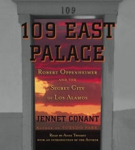 Cover art for 109 East Palace: Robert Oppenheimer and the Secret City of Los Alamos