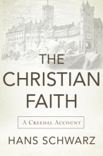 Cover art for The Christian Faith: A Creedal Account