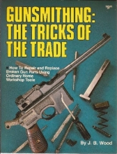 Cover art for Gunsmithing, the Tricks of the Trade