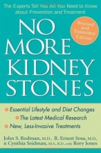 Cover art for No More Kidney Stones: The Experts Tell You All You Need to Know about Prevention and Treatment