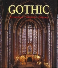 Cover art for The Art of Gothic: Architecture, Sculpture, Painting