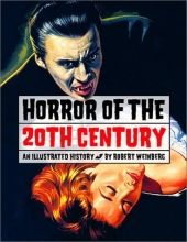 Cover art for Horror of the 20th Century : An Illustrated History